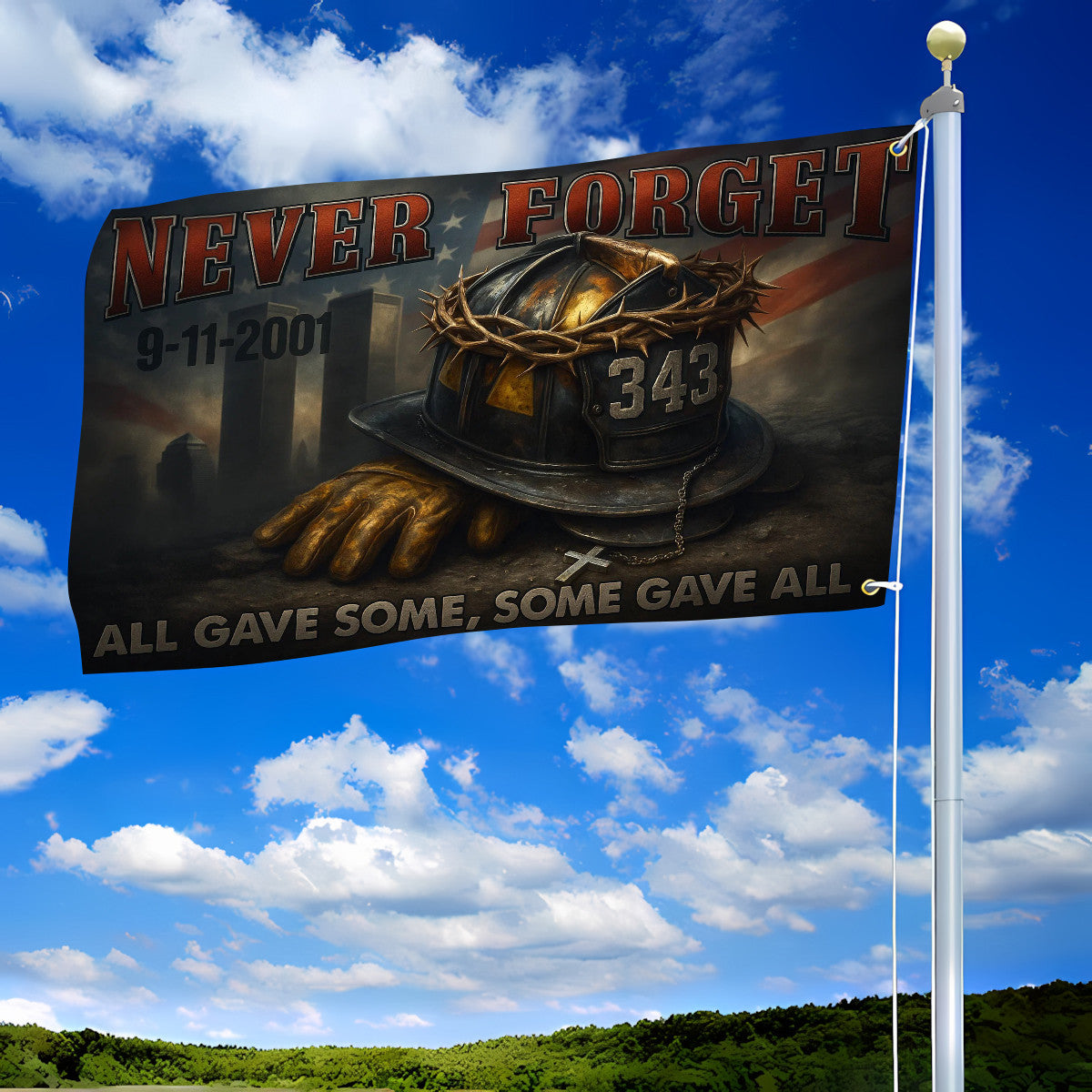 Patriotic 9/11 Flag, 343 Firefighter Memorial Flag, Never Forget, Some Gave All Tribute, Decor Yard