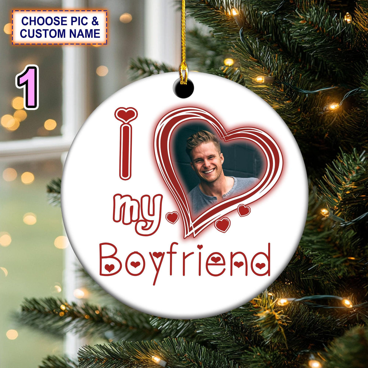 Custom Text And Photo I Love My Boyfriend/ Mom/ Dad Christmas Ornament, Christmas Tree Hanging Decor, Flat 2D Ornament, Ceramic Ornament