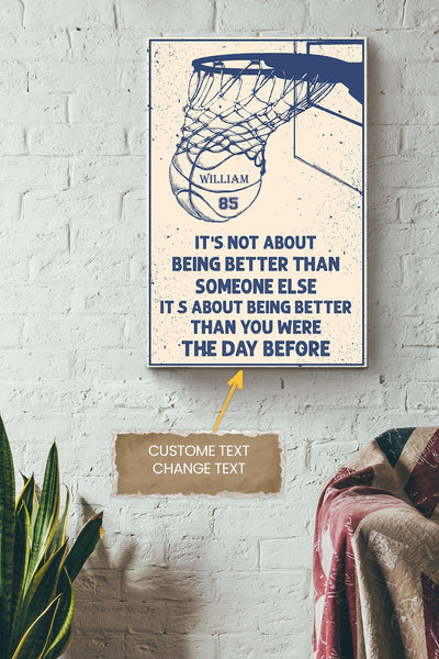Basketball It's About Being Better Than You Were Yesterday Personalized Poster - Sport Wall Art - GIft For Basketball Player Basketball Lover Canvas Gallery Wrapped Canvas Framed Gift Idea Framed Prints, Canvas