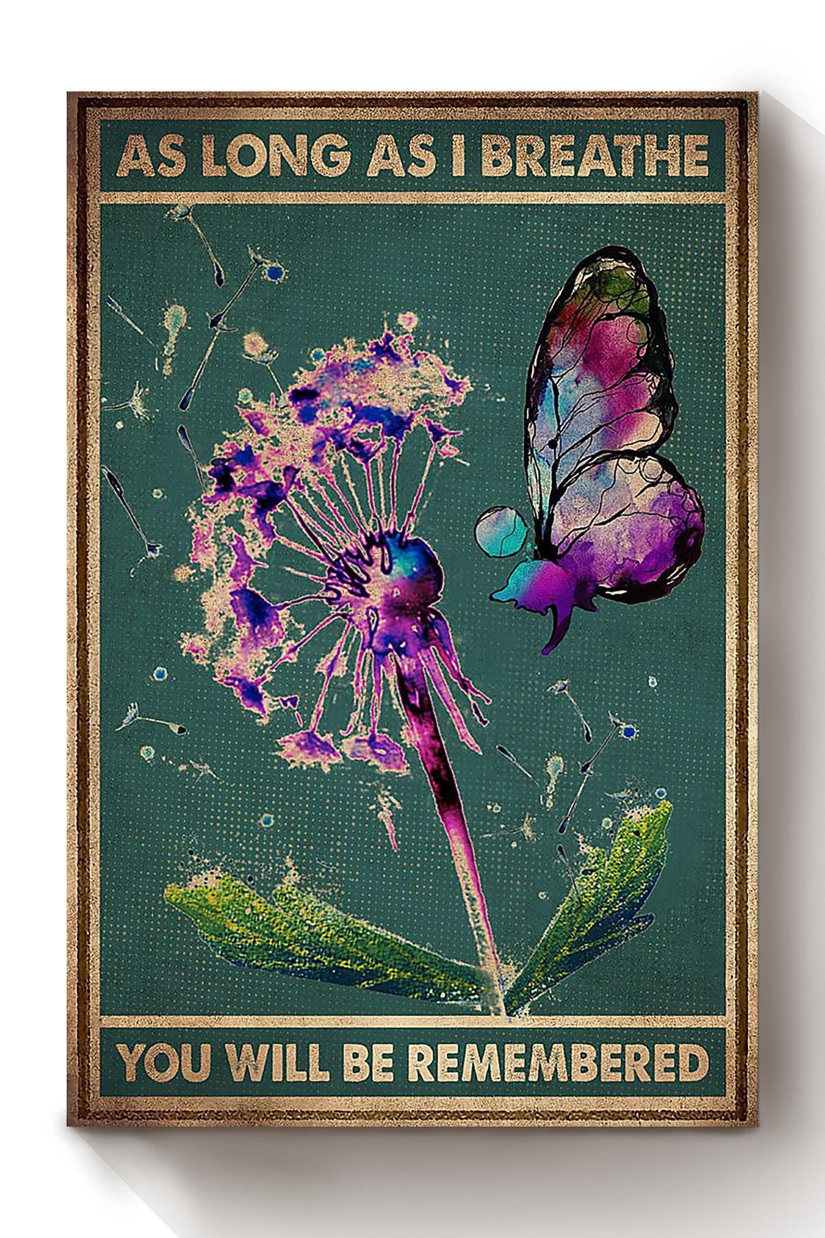 As Long As I Breathe You Will Be Remembered Memorial Wall Art For Home Decor Death Anniversary Canvas Framed Prints, Canvas