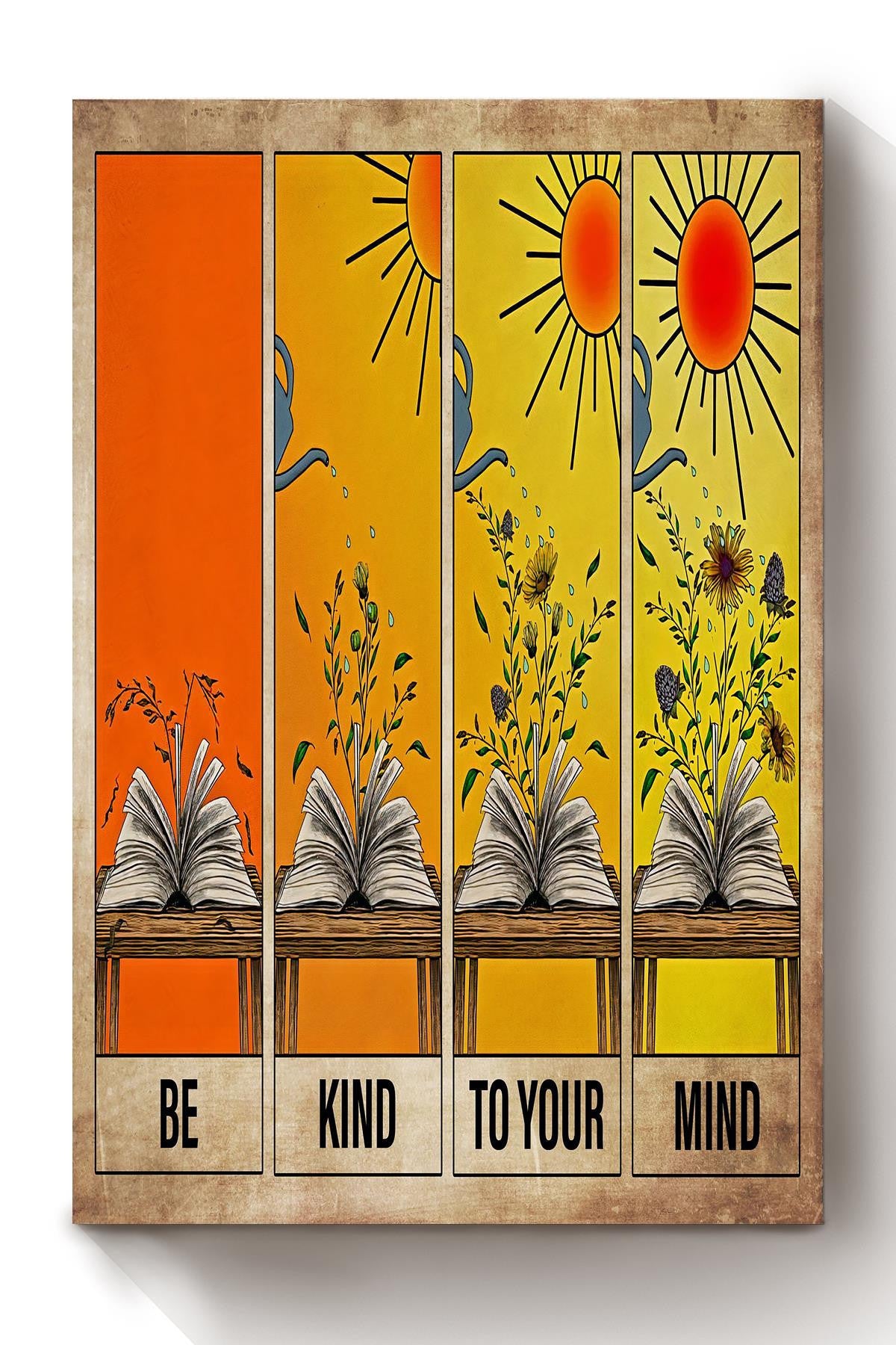Be Kind To Your Mind Book Lover Print Gift For Book Reader Nerd Florist Canvas