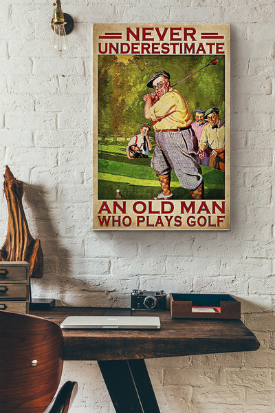 Golf Never Underestimate Canvas Gallery Wrapped Canvas Framed Gift Idea
