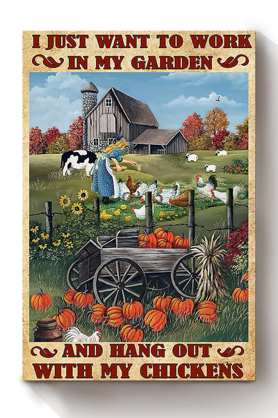 I Just Want To Work In My Garden Poster Gardening Wall Art For Home Farmhouse Decor Housewarming Canvas Framed Prints, Canvas
