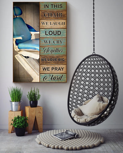 Dental Assistant In This Chair Poster Art Dental Tooth Art For Dentist Day Canvas