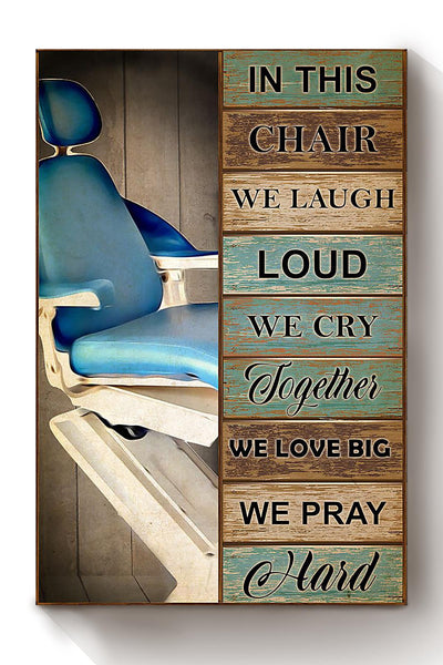 Dental Assistant In This Chair Poster Art Dental Tooth Art For Dentist Day Canvas