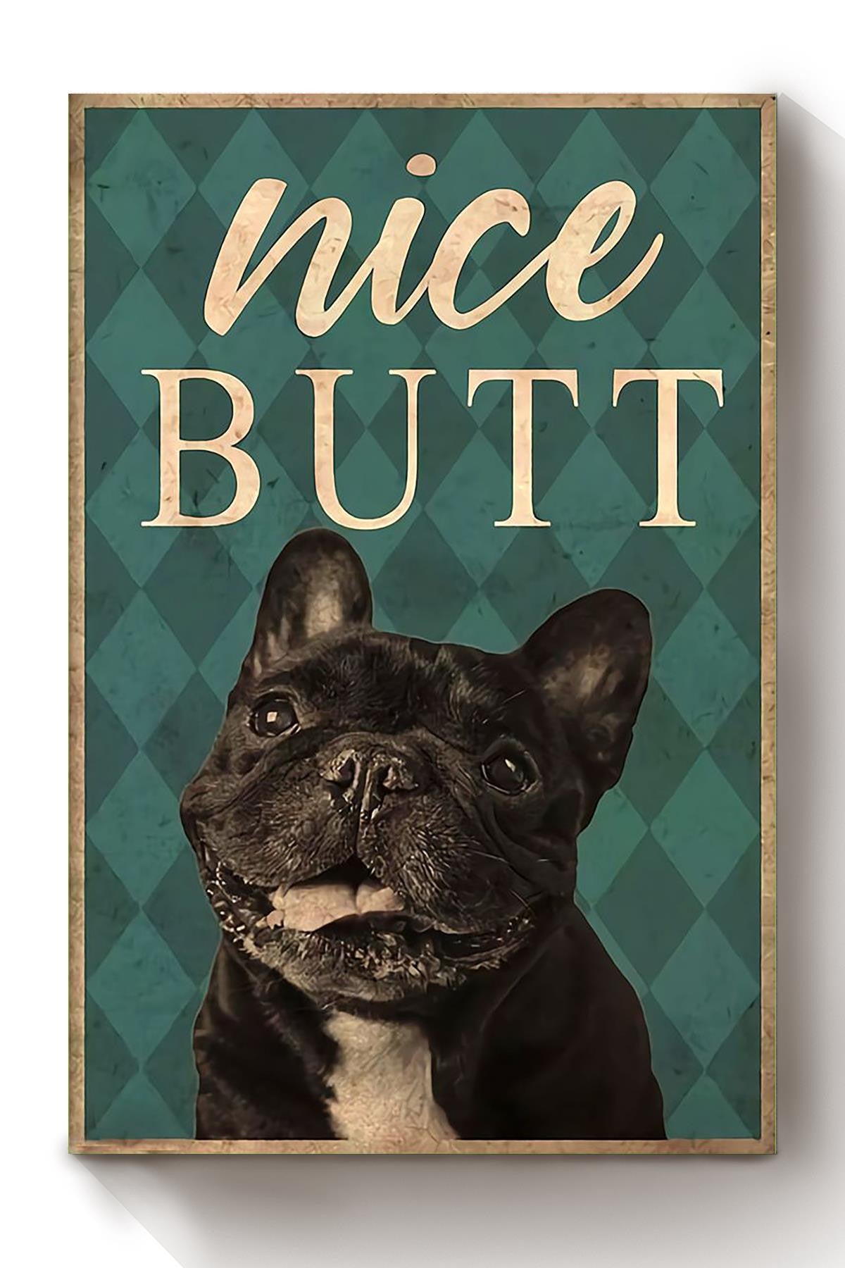 Funny Bulldog Nice Bum Vintage Retro Gift For Dog Lover Canvas