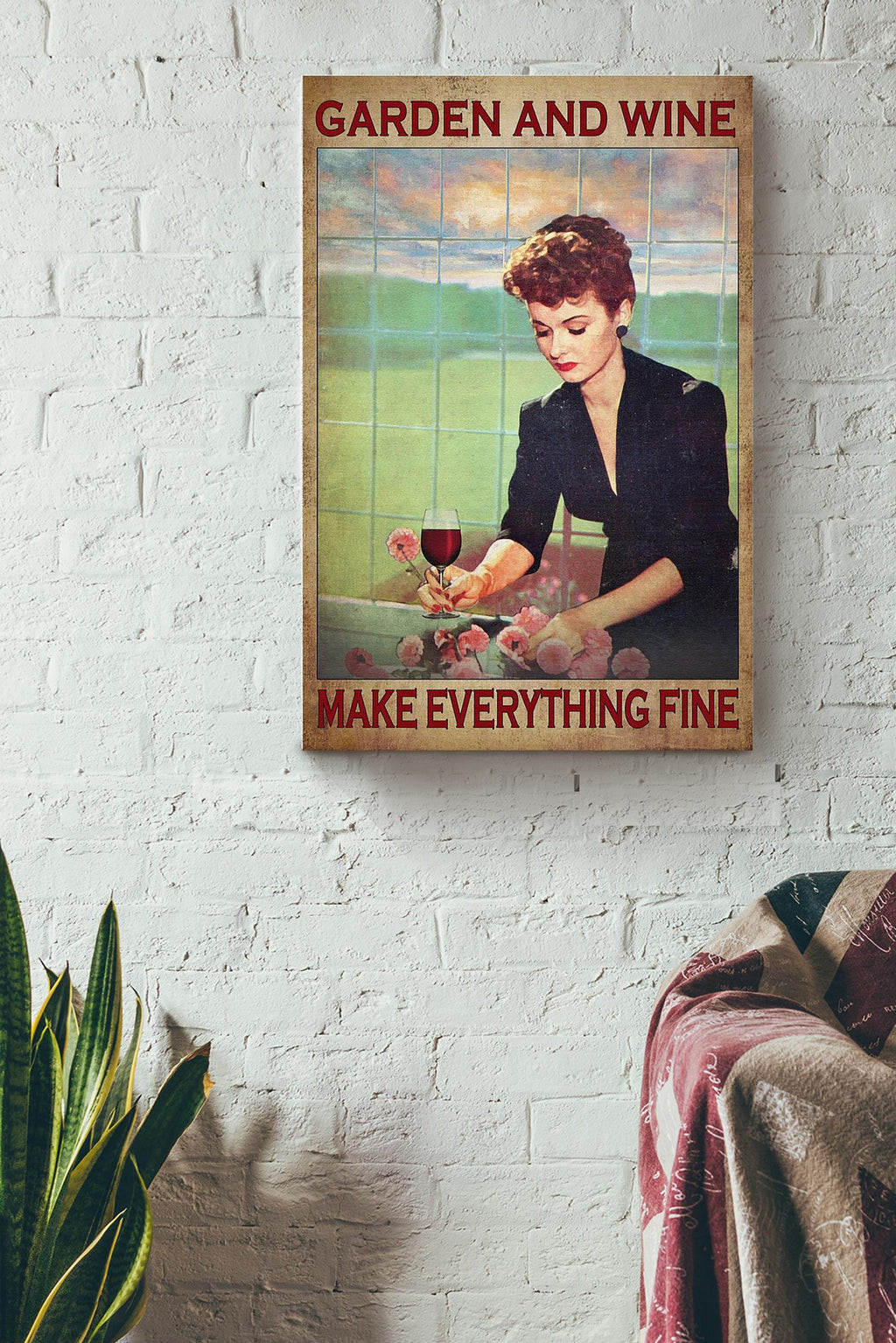 Garden And Wine Make Everything Fine Poster Gardening Wall Art For Home Farmhouse Decor Housewarming Bar Decor Canvas Framed Prints, Canvas