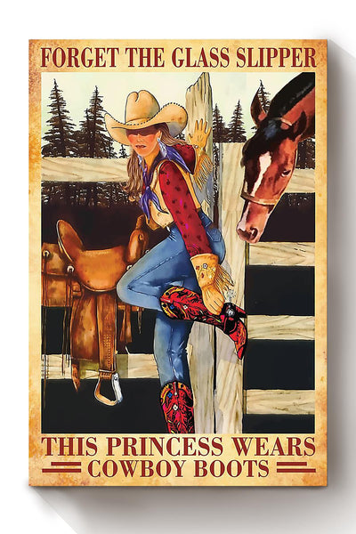 Forget The Glass Slipper Cowgirl Poster Horse Riding Wall Art Cowgirl Cowboy Gift Canvas Framed Prints, Canvas