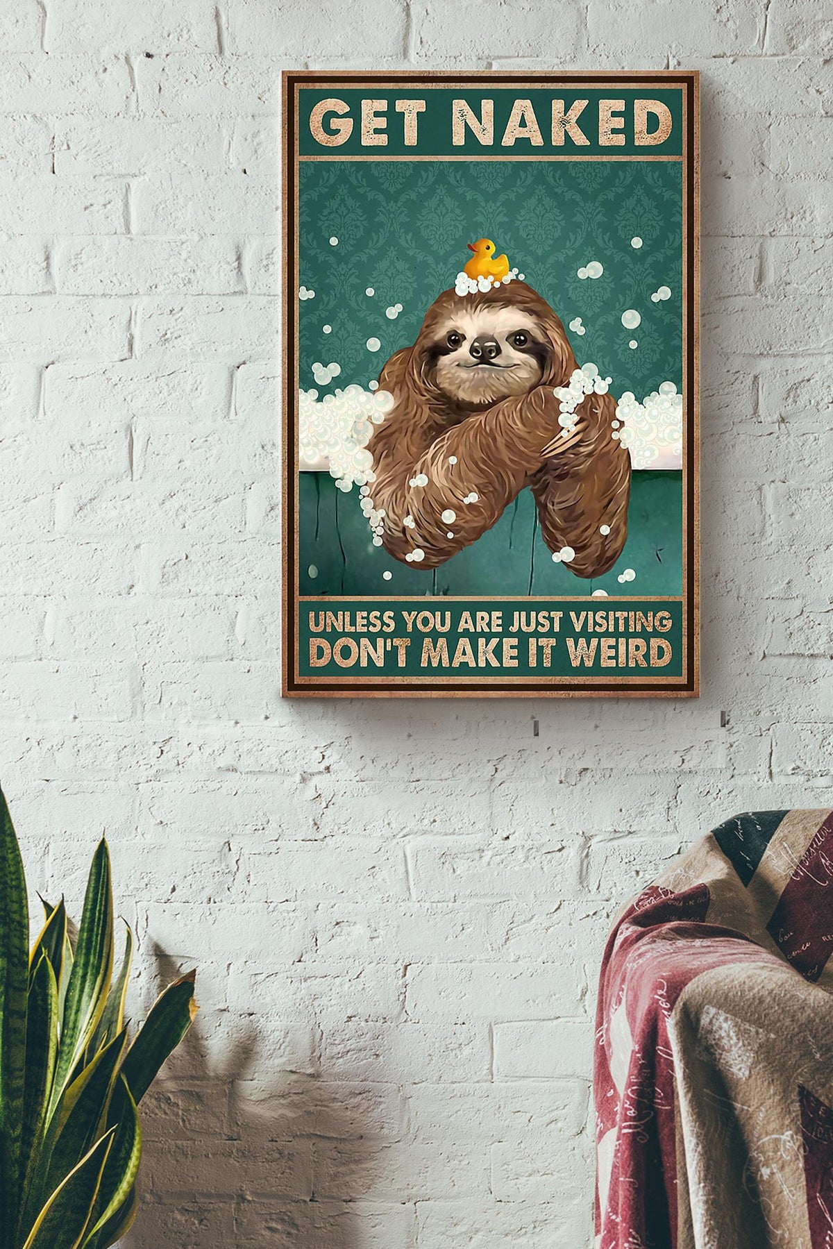 Get Naked Funny Meme Sloth In Bath Gift For Bathroom Decor Housewarming Canvas