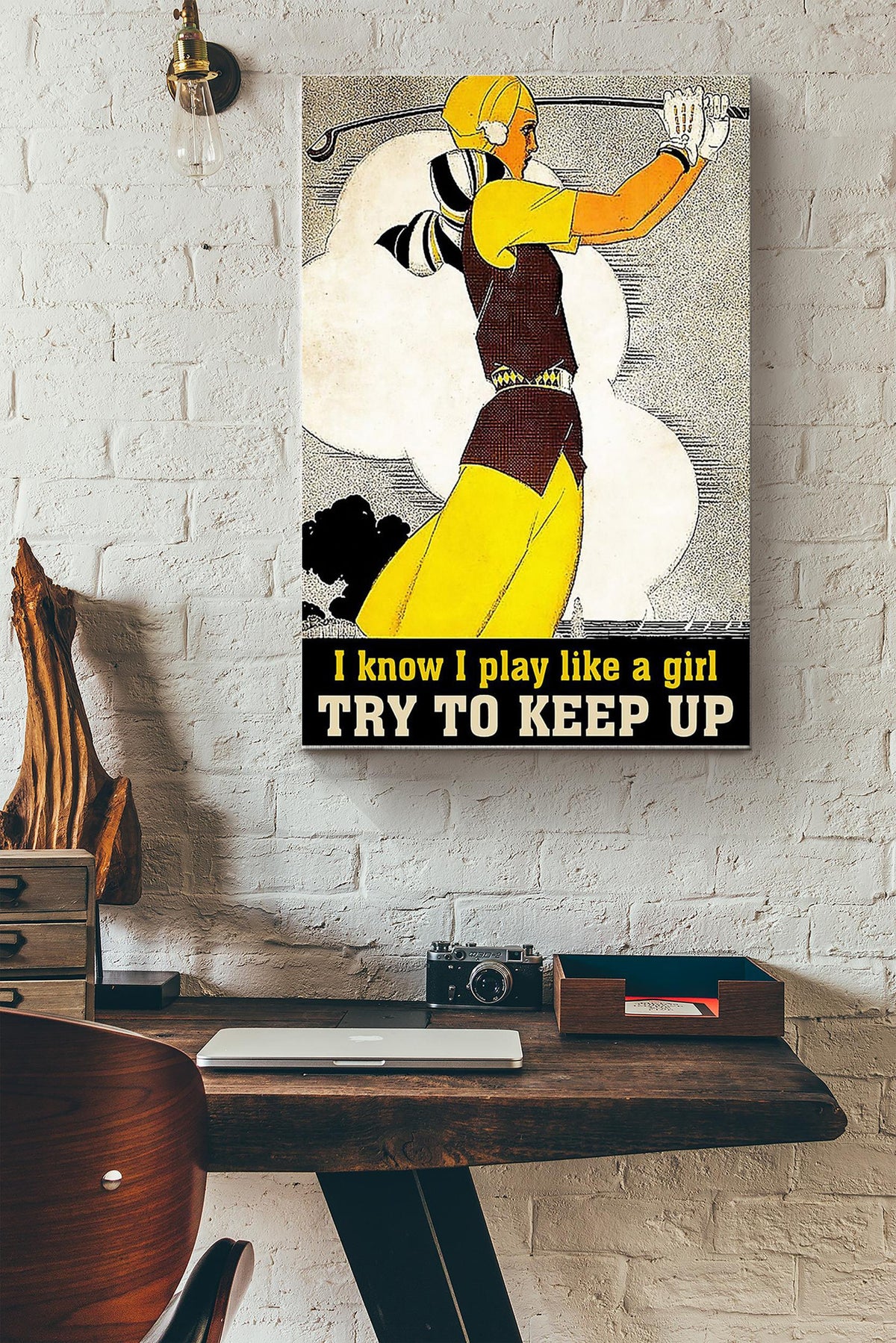 I Know I Play Like A Girl Try To Keep Up Girl Playing Golf Vintage Poster Canvas Gallery Wrapped Canvas Framed Gift Idea