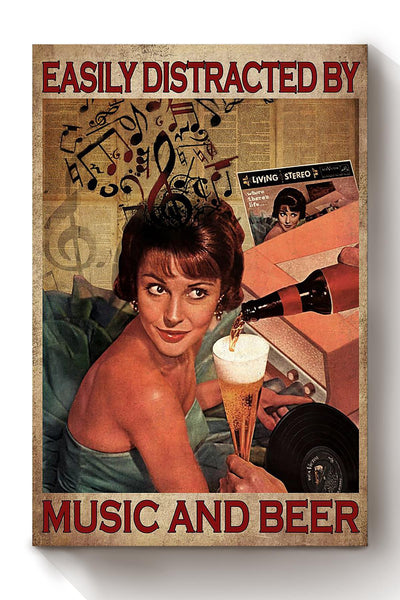 Easily Distracted By Music And Beer For Home Decor Housewarming Canvas