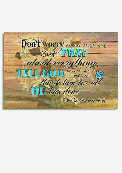 Don't Worry About Anything Bible Motivation Wall Art Gift For Chistant Home Decor Framed Prints, Canvas