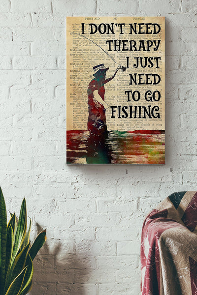 Fishing I Just Need To Go Fishing Canvas Gallery Wrapped Canvas Framed Gift Idea