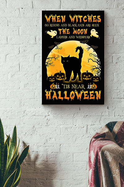 Halloween When Witches Go Riding And Black Cats Are Seen Animal Wall Art Gift For Cat Lover International Cat Day Kitten Foster Canvas Framed Prints, Canvas