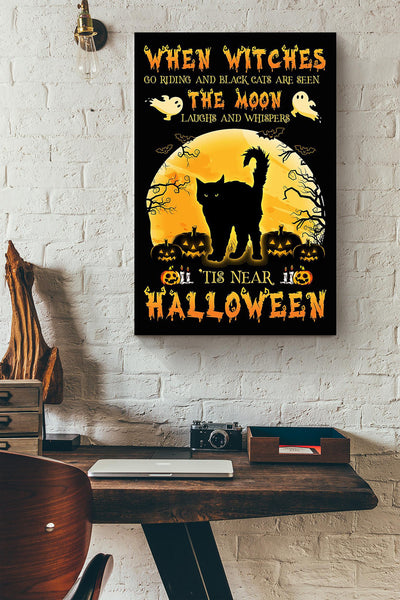 Halloween When Witches Go Riding And Black Cats Are Seen Animal Wall Art Gift For Cat Lover International Cat Day Kitten Foster Canvas Framed Prints, Canvas