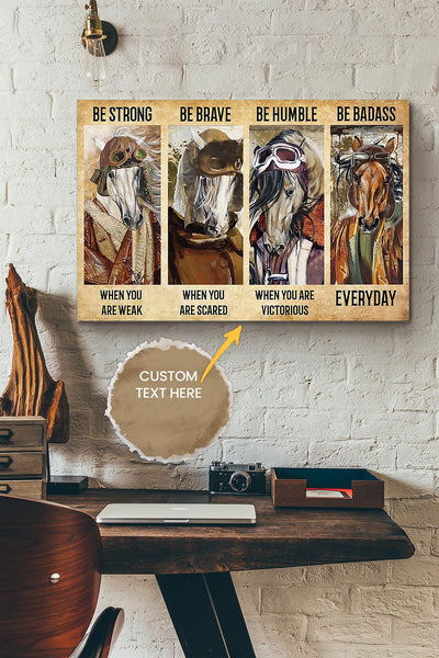 Horse Be Strong Be Brave Poster - Animal Wall Art - Gift For Horse Lover Horse Rider Home Decor Farmhouse Decor Canvas Gallery Wrapped Canvas Framed Gift Idea Framed Prints, Canvas