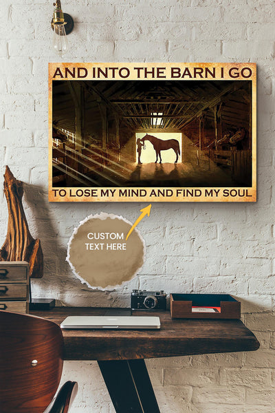 Cowboy And Into The Barn I Go Poster - Animal Wall Art - Gift For Horse Lover Horse Rider Farmhouse Decor Canvas Gallery Wrapped Canvas Framed Gift Idea Framed Prints, Canvas