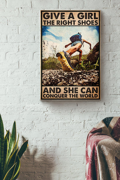 Hiking - Give A Girl The Right Shoes Canvas Gallery Wrapped Canvas Framed Gift Idea
