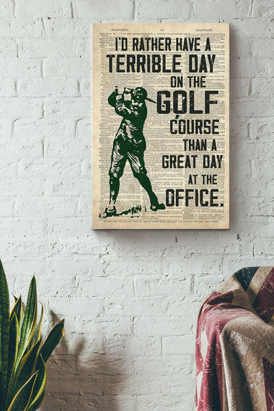Have Terrible Day On The Golf Course Golf Canvas Gallery Wrapped Canvas Framed Gift Idea