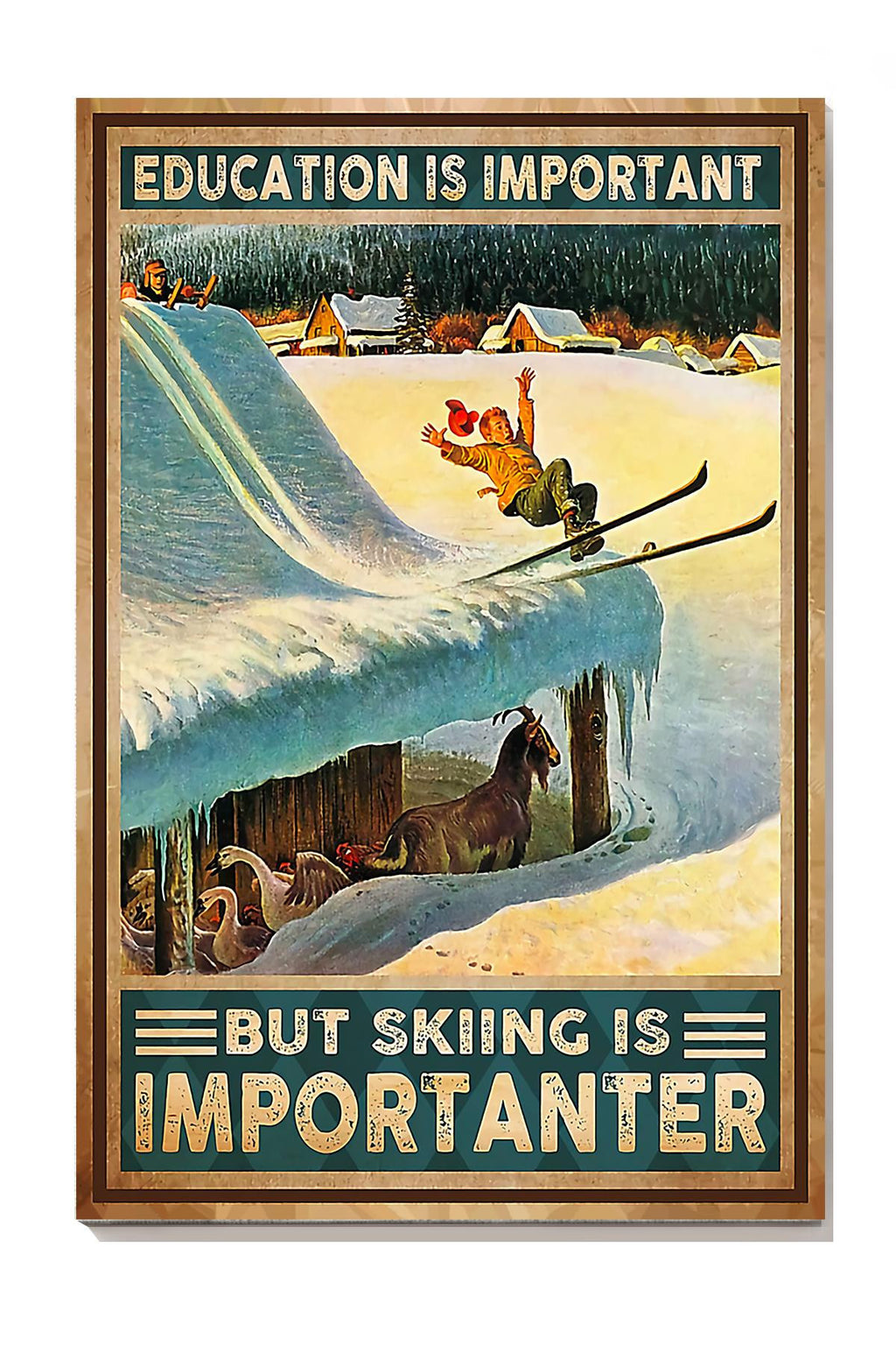 Education Is Important But Skiing Is Importer For Skier Birthday Gift Home Decor Canvas Gallery Wrapped Canvas Framed Gift Idea