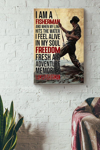 Fishing I Am A Fisherman Canvas Gallery Wrapped Canvas Framed Gift Idea