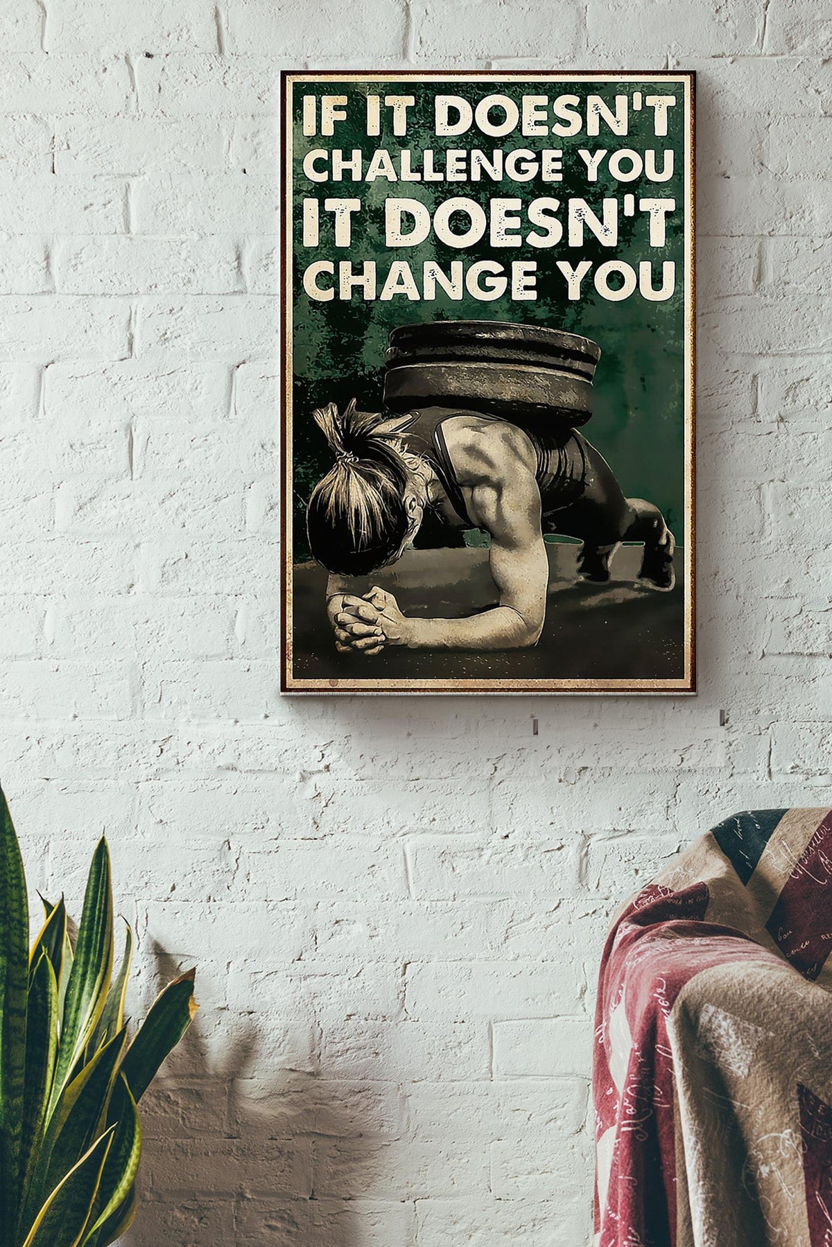 If It Doesnt Challenge You It Doesnt Change You Fitness Poster Canvas Gallery Wrapped Canvas Framed Gift Idea