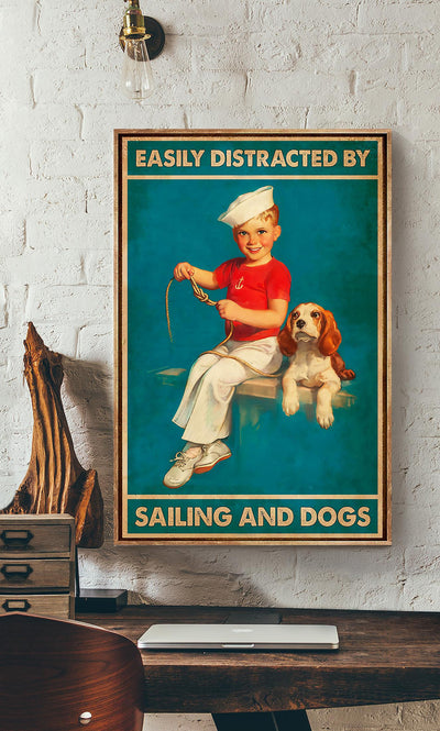 Easily Distracted By Sailing And Dogs Wall Art For Sailing Lover Dog Lover Beach House Decor Birthday Gift Canvas Gallery Wrapped Canvas Framed Gift Idea Framed Prints, Canvas