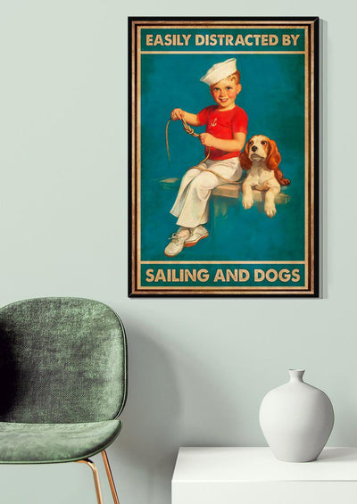 Easily Distracted By Sailing And Dogs Wall Art For Sailing Lover Dog Lover Beach House Decor Birthday Gift Canvas Gallery Wrapped Canvas Framed Gift Idea Framed Prints, Canvas