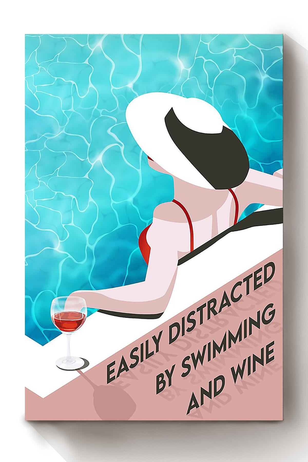Easily Distracted By Swimming And Wine For Home Decor Housewarming Canvas