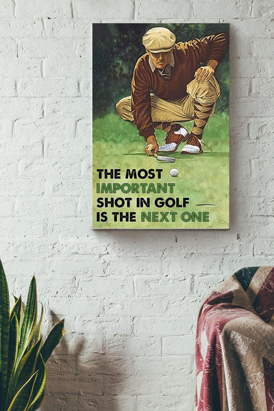 Golf The Most Important Shot In Golf Canvas Gallery Wrapped Canvas Framed Gift Idea
