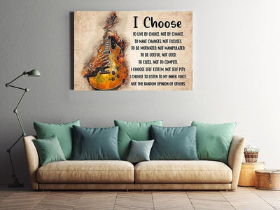 I Choose To Live By Choice Motivation Quote Wall Art Gift For Guitarist Musician Framed Prints, Canvas