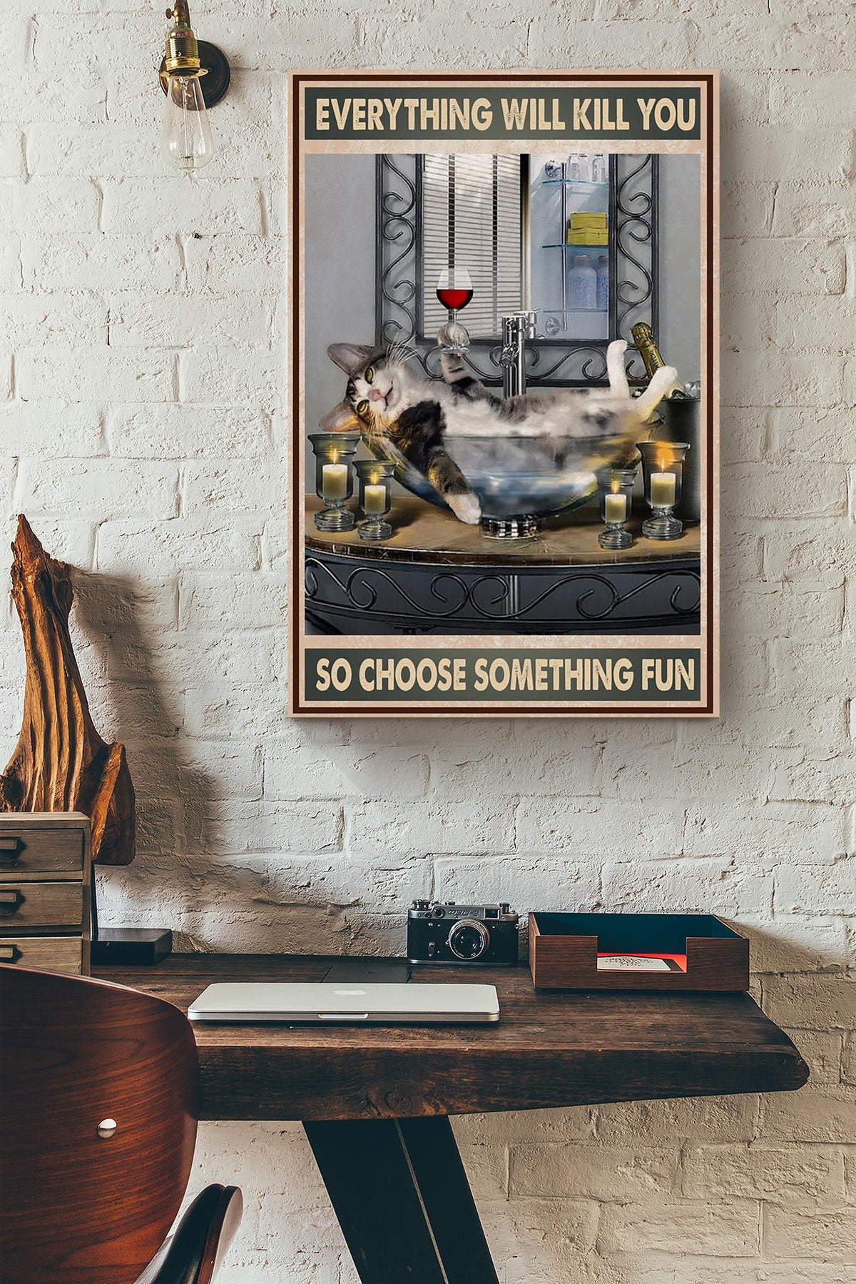 Everything Will Kill You Choose Something Fun Motivation Quote Gift For Bartender Canvas