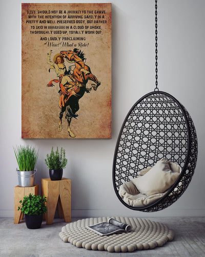 Cowgirl Life Should Not Be A Journey Poster Horse Riding Wall Art Cowgirl Cowboy Gift Canvas Framed Prints, Canvas