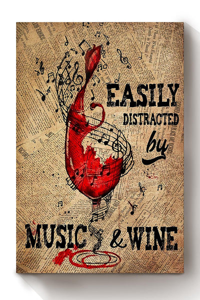 Easily Distracted By Music And Wine For Home Decor Housewarming Canvas