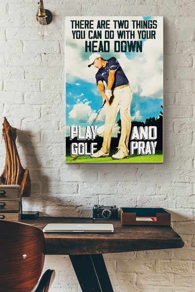 Golf Play And Pray Canvas Gallery Wrapped Canvas Framed Gift Idea