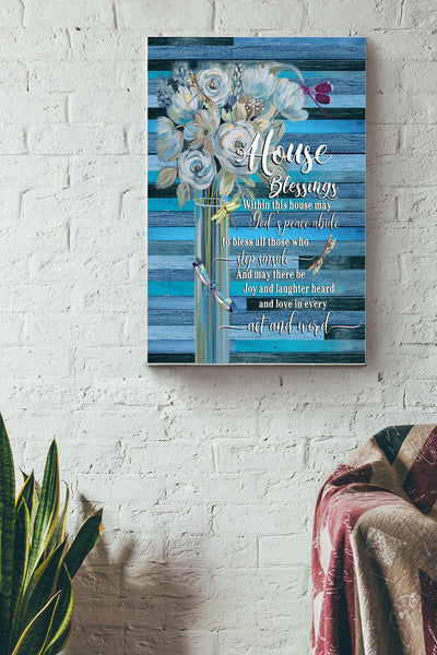 House Blessings Poster Gift For Home Decor, Flower Lover, Housewarming Canvas Gallery Wrapped Canvas Framed Gift Idea