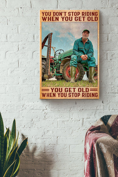 Farmer Don't Stop Riding Tractor Motivation Quote Gift For Farmer Canvas