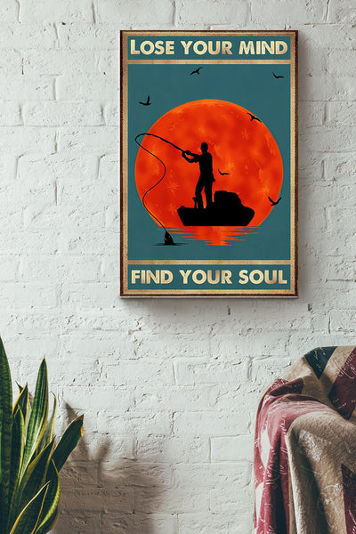 Fishing Lose Your Mind Find Your Soul Canvas Gallery Wrapped Canvas Framed Gift Idea