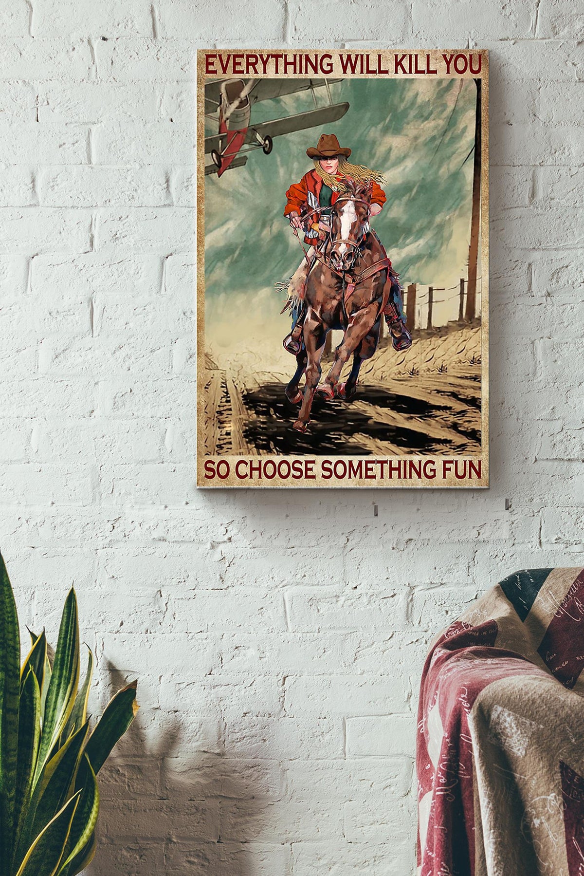 Everything Will Kill You Cowgirl Poster - Animal Wall Art - Gift For Horse Lover Horse Rider Farmhouse Decor Canvas Gallery Wrapped Canvas Framed Gift Idea Framed Prints, Canvas