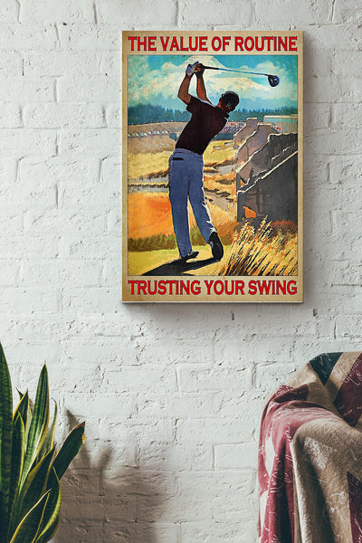 Golf The Value Of Routine Canvas Gallery Wrapped Canvas Framed Gift Idea