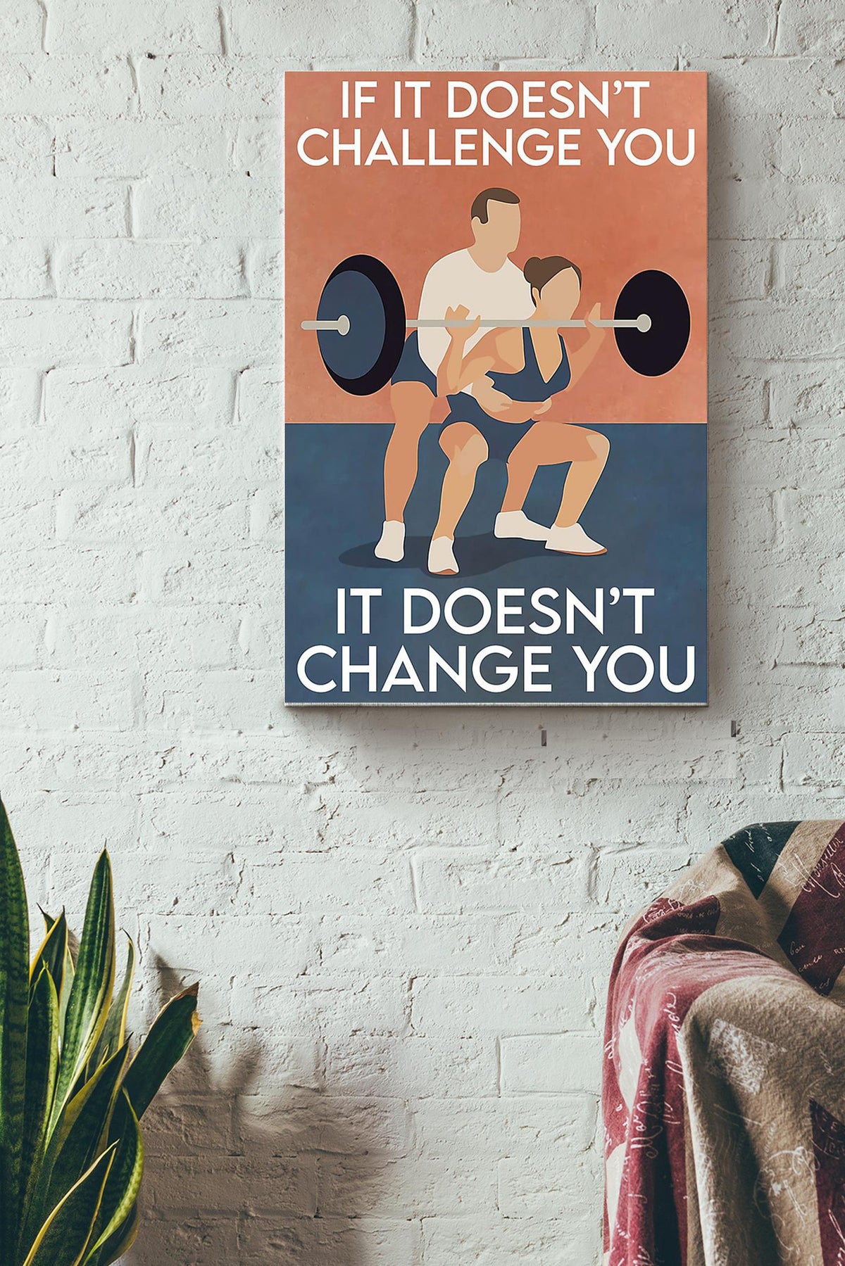 If It Doesnt Challenge You It Doesnt Change You Lifting Poster Canvas Gallery Wrapped Canvas Framed Gift Idea