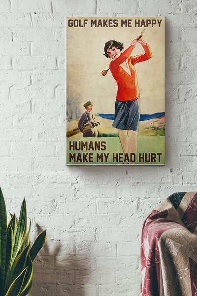 Golf Makes Me Happy Canvas Gallery Wrapped Canvas Framed Gift Idea