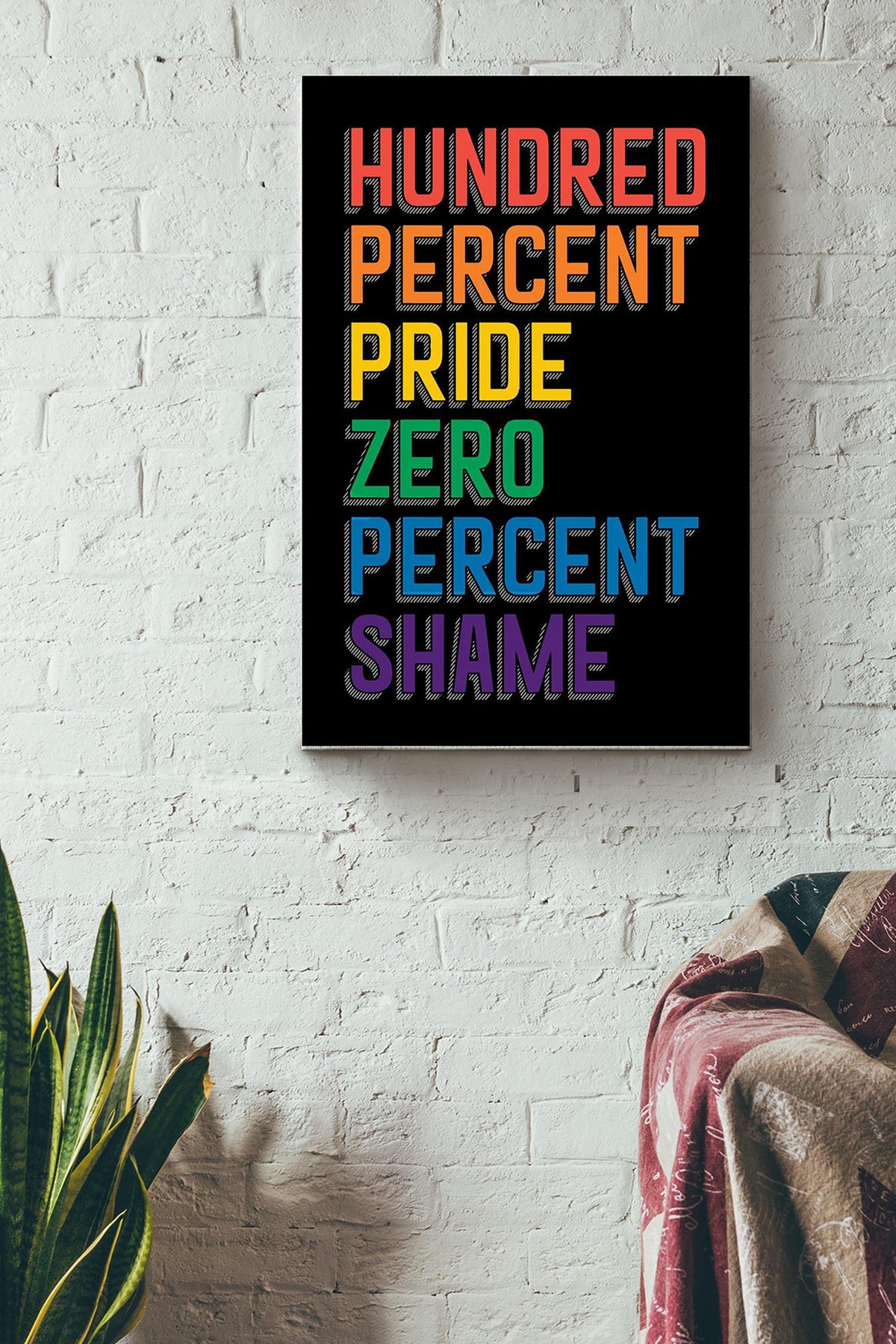 Hundred Percent Pride - positive LGBT Pride quotes Canvas Gallery Wrapped Canvas Framed Gift Idea