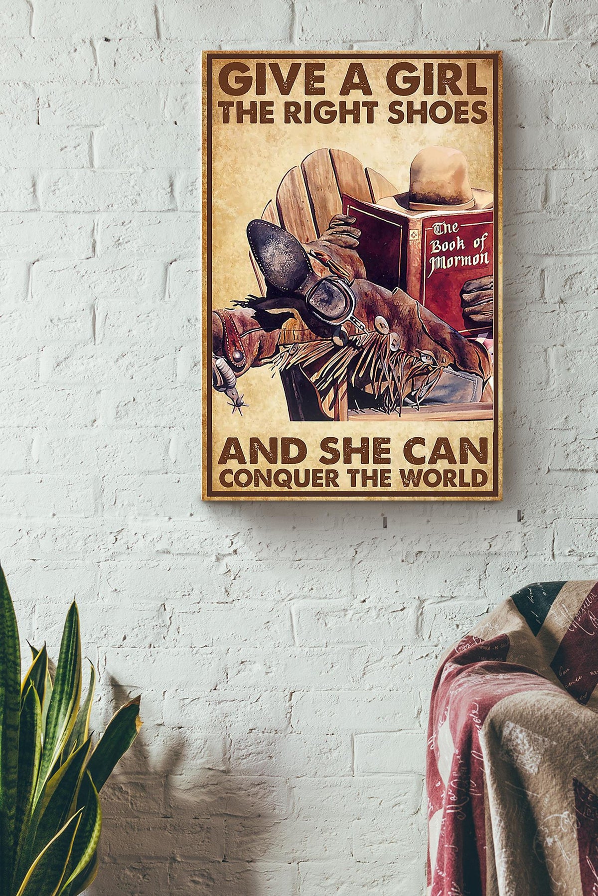 Give A Girl The Right Shoes And She Can Conquer The World Gift For Cowgirl 06 Canvas