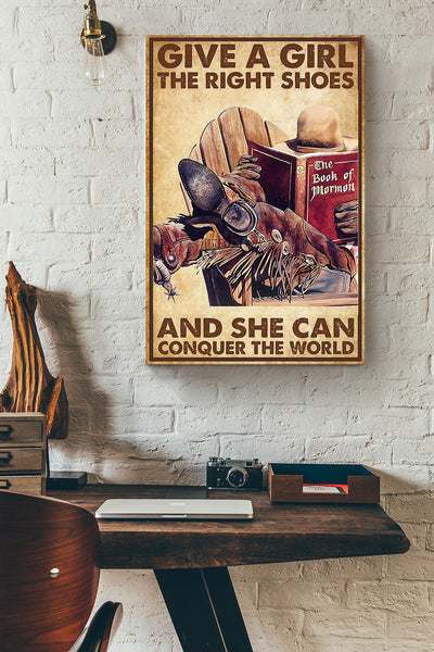 Give A Girl The Right Shoes And She Can Conquer The World Gift For Cowgirl 06 Canvas
