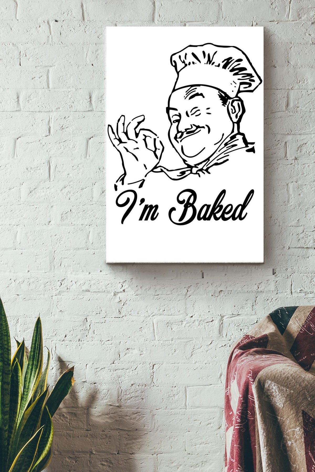 Im Baked White Black poster Canvas Gallery Wrapped Canvas Framed Gift Idea
