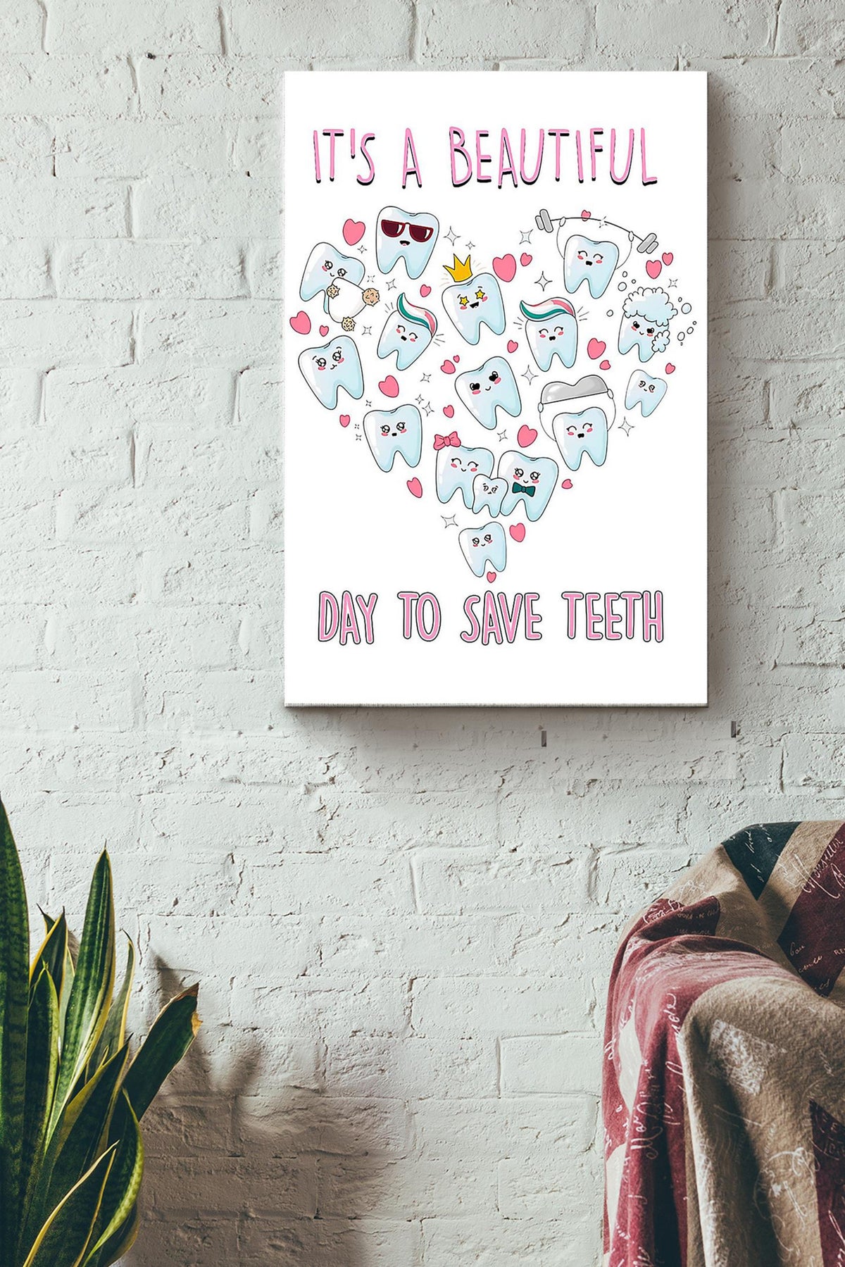 Its A Beautiful Day To Save Teeth Dentist Poster Canvas Gallery Wrapped Canvas Framed Gift Idea