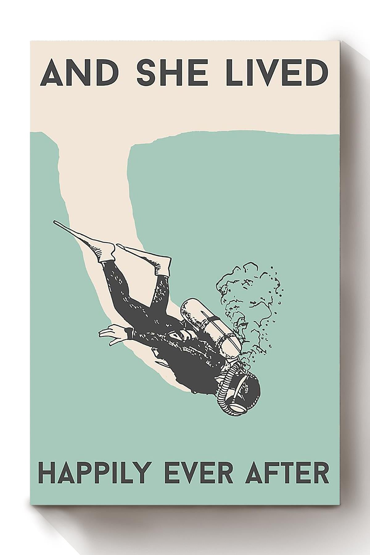Scuba Diving And She Lived Happily Ever After Quote Gift For Female Athletes Sport Girl Canvas
