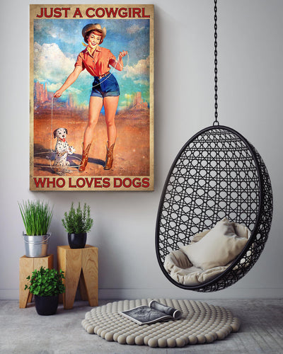 Just A Cowgirl Who Loves Dogs Poster For Cowgirl Gift Dog Lover Canvas