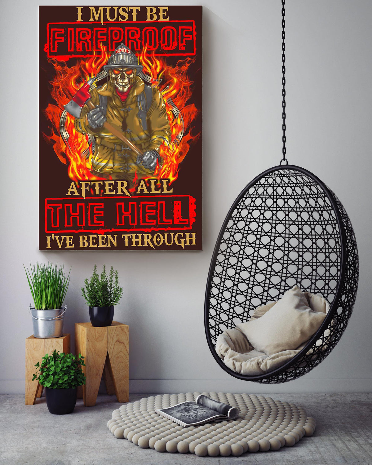 I Must Be Fireproof Cool Firefighter Quote Gift For Fireman Volunteer Firefighter Canvas